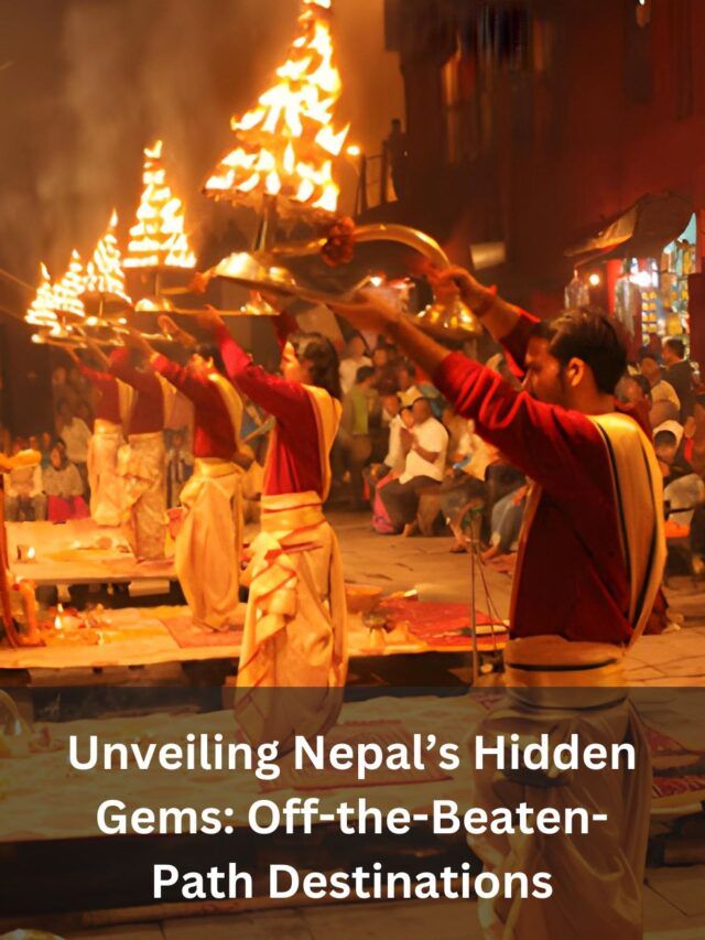 Unveiling Nepal’s Hidden Gems